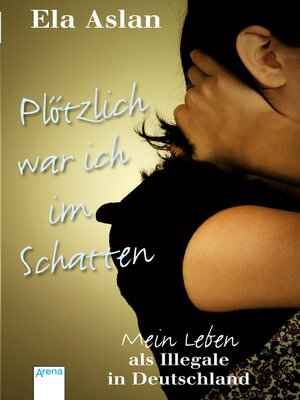 cover image of Plötzlich war ich im Schatten